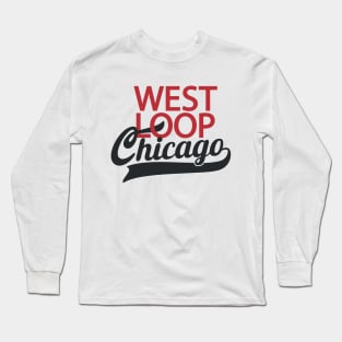 West Loop Chicago - Minimal Logo Design - Chicago Neighborhood Series Long Sleeve T-Shirt